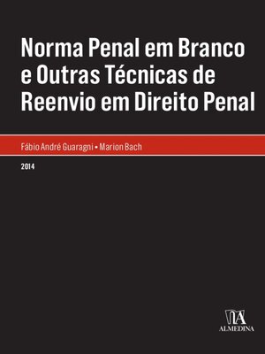 cover image of Norma Penal em Branco e Outras Técnicas de Reenvio em Direito Penal